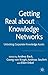 Getting Real About Knowledge Networks by Georg von Krogh