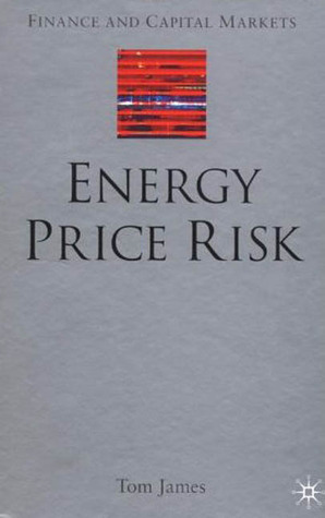 Energy Price Risk: Trading and Price Risk Management