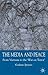 The Media and Peace: From Vietnam to the 'War on Terror'