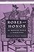 Robes and Honor: The Mediev...