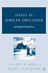 Issues in African Education: Sociological Perspectives