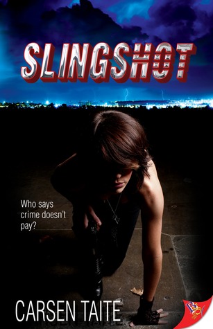 Slingshot (Luca Bennett Bounty Hunter, #1)