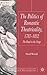 The Politics of Romantic Theatricality, 1787-1832: The Road to the Stage