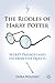 The Riddles of Harry Potter: Secret Passages and Interpretive Quests