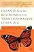 Expanding the Boundaries of Transformative Learning: Essays on Theory and Praxis