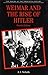 Weimar and the Rise of Hitler