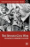The Spanish Civil War: Origins, Course and Outcomes (Twentieth Century Wars, 7)