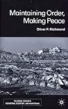 Maintaining Order, Making Peace (Global Issues)