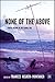 None of the Above: Puerto Ricans in the Global Era (New Directions in Latino American Cultures)
