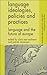 Language Ideologies, Policies and Practices: Language and the Future of Europe (Language and Globalization)