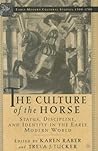 The Culture of the Horse: Status, Discipline, and Identity in the Early Modern World (Early Modern Cultural Studies 1500–1700) The Culture of the Horse: Status, Discipline, and Identity in the Early Modern World (Early Modern Cultural Studies 1500–1700)
