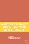 Amartya Sen's Capability Approach and Social Justice in Education Amartya Sen's Capability Approach and Social Justice in Education