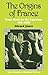 The Origins of France by Edward  James
