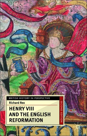 Henry VIII and the English Reformation (British History in Perspective)