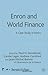 Enron and World Finance: A Case Study in Ethics