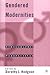 Gendered Modernities by Dorothy L. Hodgson