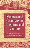 Madness and Creat...