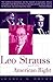 Leo Strauss and the American Right by Shadia B. Drury