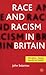 Race and Racism in Britain by John Solomos Race and Racism in Britain by John Solomos