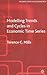 Modelling Trends and Cycles in Economic Time Series by Terence C. Mills