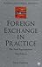 Foreign Exchange in Practice: The New Environment