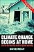 Climate Change Begins at Home by Dave Reay