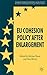 EU Cohesion Policy after Enlargement (Palgrave Studies in European Union Politics)
