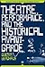 Theatre, Performance and the Historical Avant-Garde (Palgrave Studies in Theatre and Performance History)