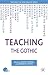 Teaching the Gothic
