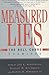 Measured Lies: The Bell Curve Examined