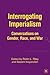 Interrogating Imperialism: ...
