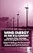 Wind Energy in the 21st Century: Economics, Policy, Technology and the Changing Electricity Industry