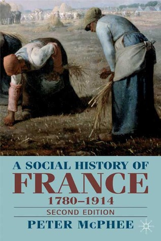 A Social History of France, 1780-1914