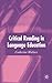 Critical Reading in Language Education by Catherine Wallace