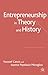 Entrepreneurship in Theory and History by Youssef Cassis