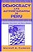 Democracy and Authoritarianism in Peru: Political Coalitions and Social Change