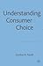 Understanding Consumer Choice