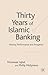 Thirty Years of Islamic Ban...