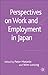 Perspectives on Work, Employment and Society in Japan