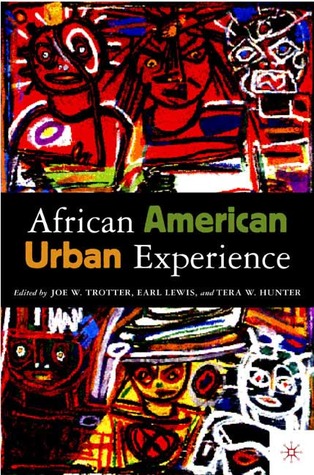 The African American Urban Experience: Perspectives from the Colonial Period to the Present (Hardcover)