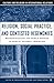 Religion, Social Practice, and Contested Hegemonies: Reconstructing the Public Sphere in Muslim Majority Societies (Culture and Religion in International Relations)