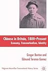 The Chinese in Britain, 1800-Present: Economy, Transnationalism, Identity (Palgrave Macmillan Transnational History Series)
