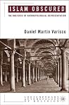 Islam Obscured: The Rhetoric of Anthropological Representation (Contemporary Anthropology of Religion)