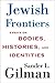 Jewish Frontiers: Essays on...