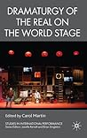 Dramaturgy of the Real on the World Stage (Studies in International Performance)