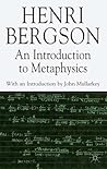 An Introduction to Metaphysics by Henri Bergson