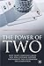 The Power of Two: How Smart Companies Create Win:Win Customer- Supplier Partnerships that Outperform the Competition