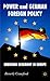 Power and German Foreign Policy by Beverly Crawford