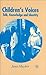 Children's Voices: Talk, Knowledge and Identity