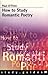 How to Study Romantic Poetry by Paul O'Flinn